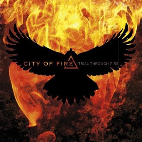 City Of Fire, Trial Through Fire: Album Review | Popblerd