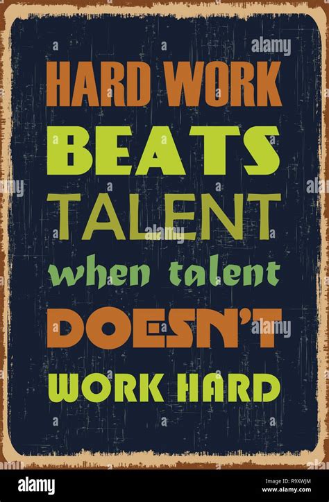 Hard work beats talent when talent does not work hard. Motivation quote. Vector typography ...