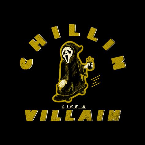 chillin like a villain