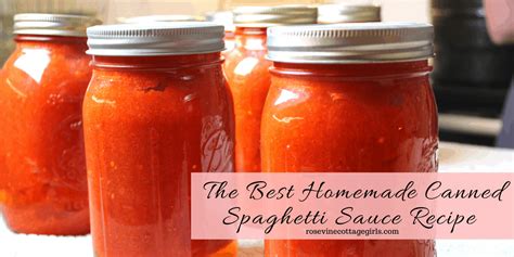 The Best Homemade Canned Spaghetti Sauce Recipe