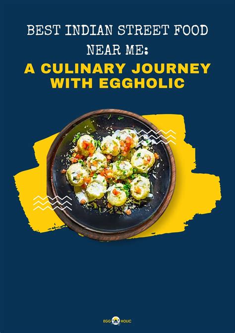 PPT - A Foodie's Guide to Indian Street Eats: Journeying with Eggholic PowerPoint Presentation ...