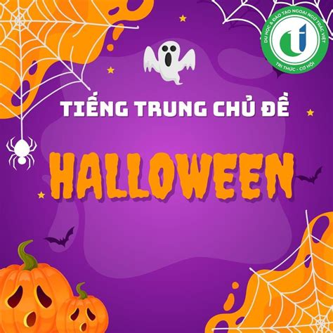 TỪ VỰNG TIẾNG TRUNG CHỦ ĐỀ NGÀY LỄ HALLOWEEN