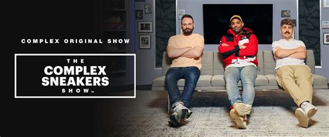 The Complex Sneakers Show: Find The Latest Video Episodes