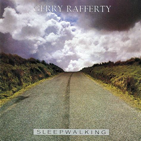 Gerry Rafferty - Sleepwalking | iHeart