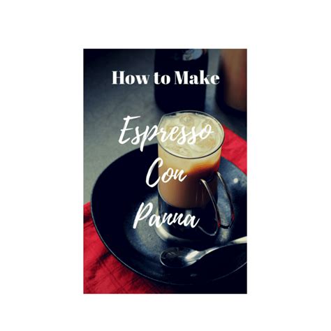 How to Make Espresso con Panna (Recipe) - Espresso & Coffee Guide