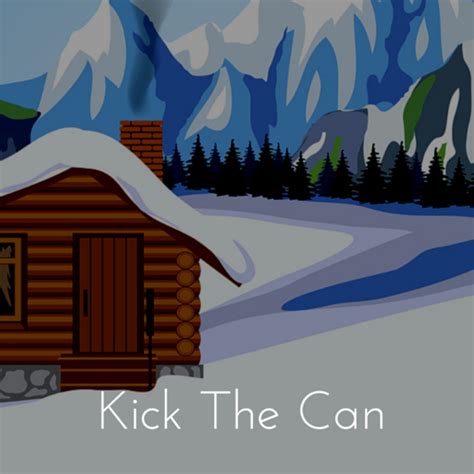 Kick The Can — Growin'GEERS