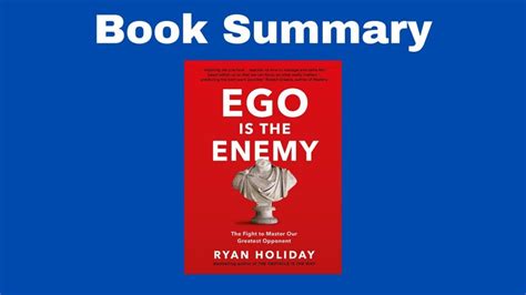 Book Summary: Ego Is the Enemy by Ryan Holiday - Eric Sandroni