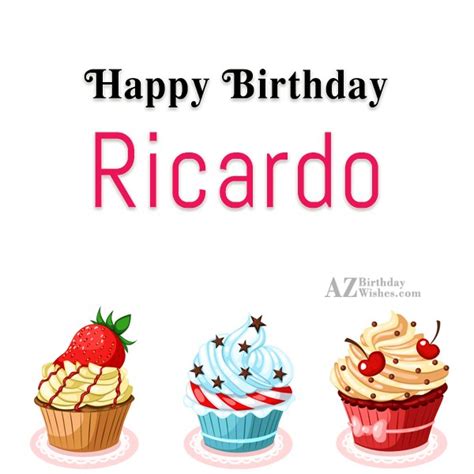 Happy Birthday Ricardo