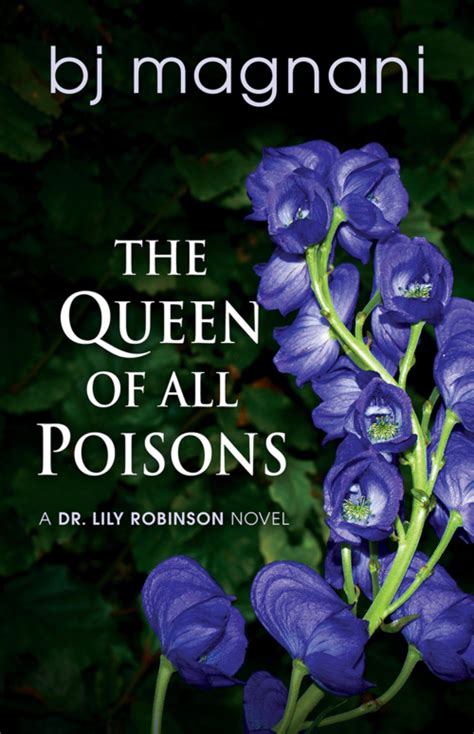 The Queen of All Poisons by BJ Magnani | Goodreads