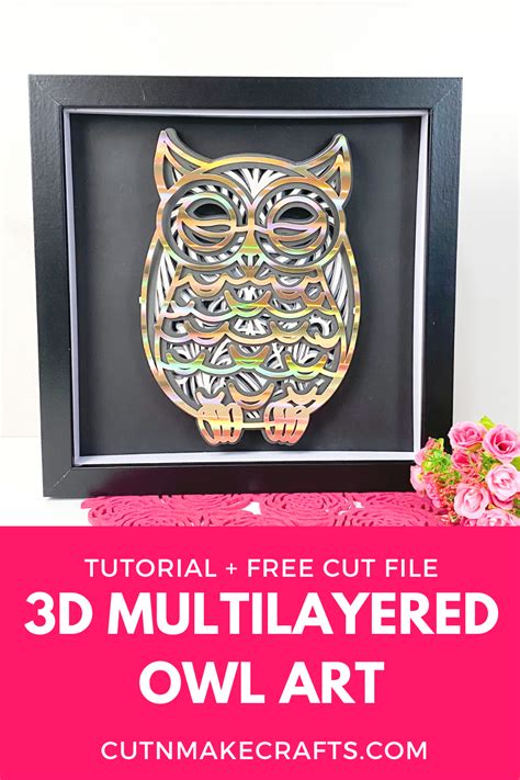 DIY 3D Owl Mandala + 3D Layered SVG [FREE] - Cut N Make Crafts