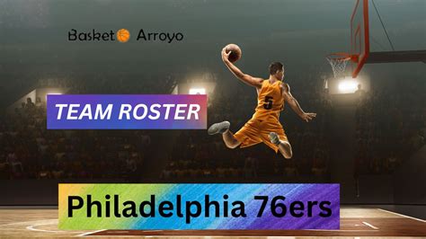 Philadelphia 76ers Roster 2023-2024 , Squad & Players - BasketBall Arroyo