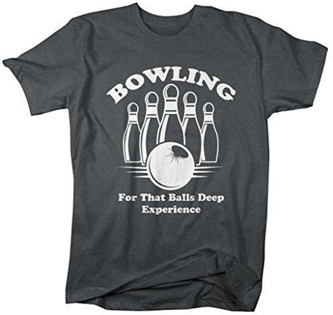 Looking for some laughs at the bowling alley? This funny shirt is sure to get some attention ...