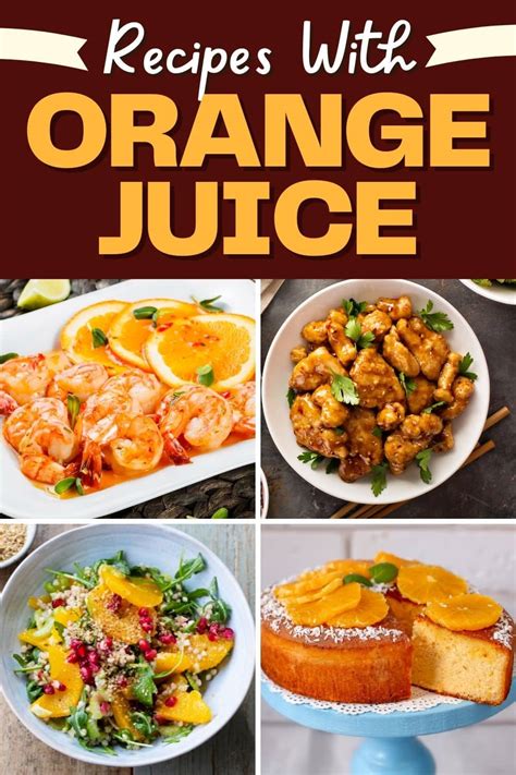 25 Best Recipes With Orange Juice to Try Today - Insanely Good