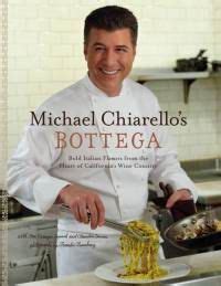 Chef Michael Chiarello's "Bottega" Best Cookbooks, Favorite Cookbooks, Food Network Host ...