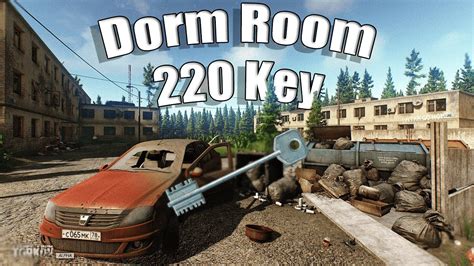 Dorm Room 220 Tarkov Key Guide - YouTube