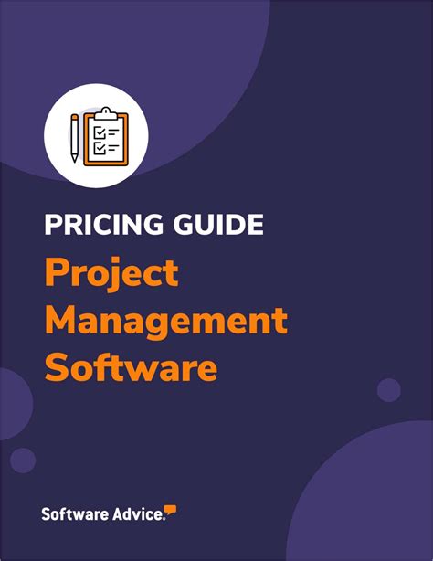 Software Advice's Project Management Software Pricing Guide Free Guide