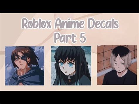 Roblox Anime Decal IDs | Part 5 - YouTube