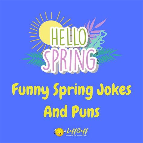 25+ Hilarious Spring Jokes And Puns! | LaffGaff