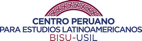 Peruvian Center for Latin American Studies BISU - USIL | USIL Corporation