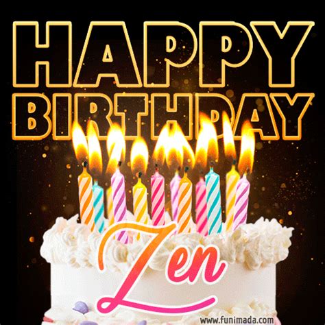 Happy Birthday Zen GIFs for Him - Download on Funimada.com