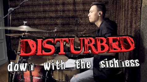 Disturbed - Down With The Sickness - Drum Cover by Eugene Nikulin - YouTube