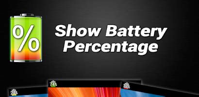 show battery percentage - Free Android app | AppBrain