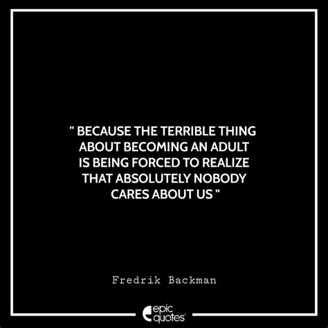 15 Thought Provoking Quotes by Fredrik Backman from the book Anxious People