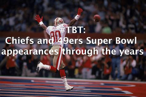 #TBT: Chiefs and 49ers Super Bowl appearances through the years