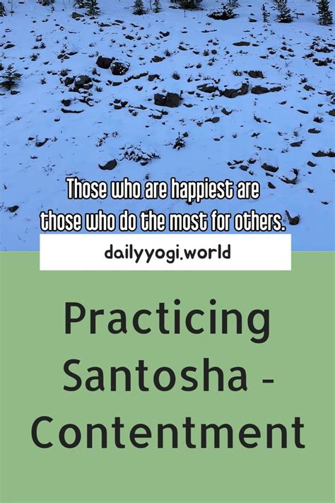 Practicing Santosha - Contentment | Yoga quotes, Yoga philosophy, Yoga sutras