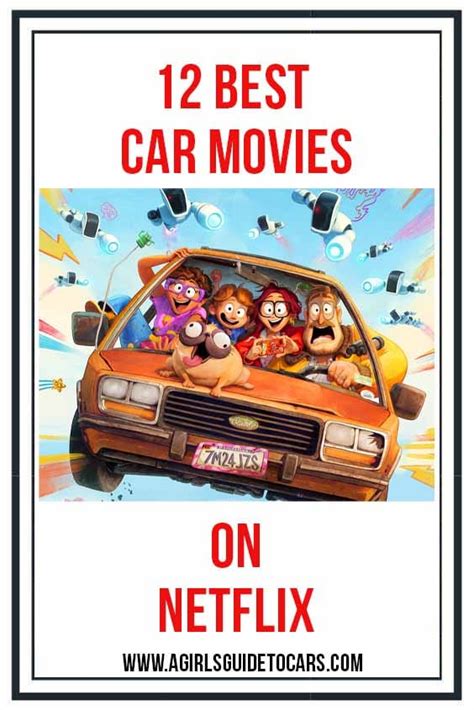 12 Best Car Movies on Netflix – A Girls Guide to Cars