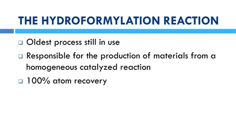 PPT - CATALYSIS I . The HYDROFORMYLATION REACTION PowerPoint Presentation - ID:3006100