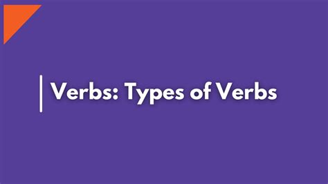 The 8 Types of Verbs: Examples and Rules - SkyGrammar