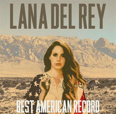 Lana Del Rey #LDR #Best_American_Record | Lana del rey, Lana del rey songs, Lana del