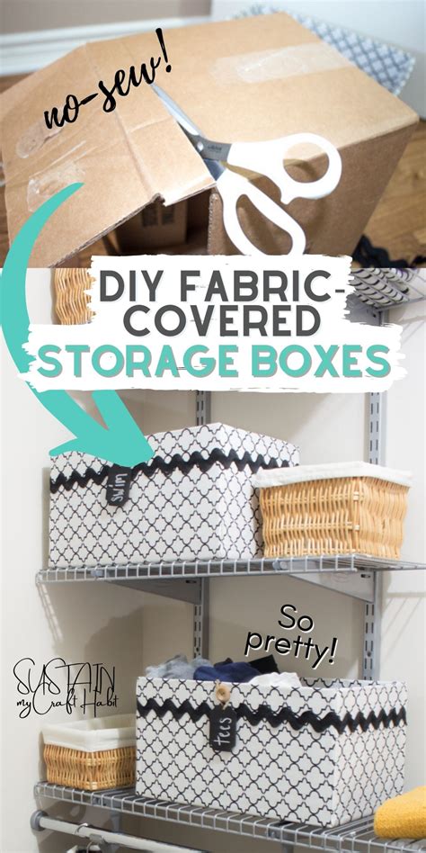 No-Sew Fabric-Covered Decorative Storage Boxes – Sustain My Craft Habit