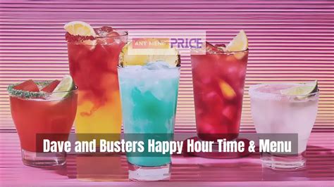 Dave and Busters Happy Hour Time & Menu in 2024 | AMP