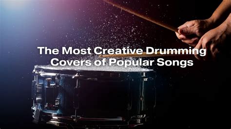 The Most Creative Drumming Covers of Popular Songs - All For Turntables