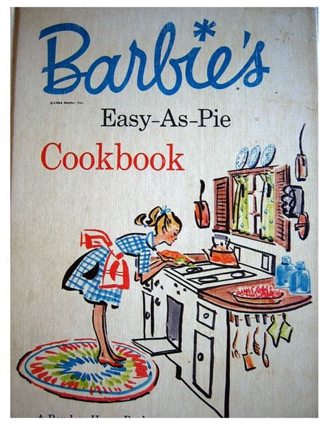 Barbie Easy as Pie Cookbook - Illustrations by Cylde Smith Barbie Books, Barbie Paper Dolls ...