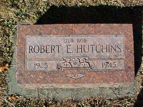 Robert E. "Bobby" Hutchins (March 29, 1925 - May 17, 1945 ...