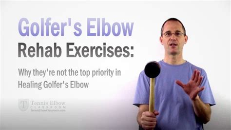 Golfer's Elbow Exercises - Not A Top Priority For Healing?