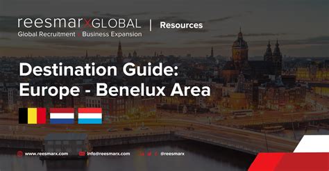 Benelux Destination Guide | reesmarxGLOBAL