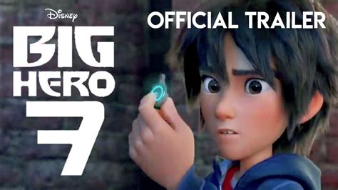 Disney's Big Hero 7 | Official Trailer | Summer 2024 | KKA Story HD - YouTube