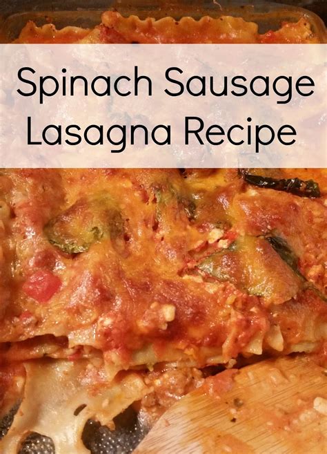 Recipe: Spinach Sausage Lasagna | The Western New Yorker