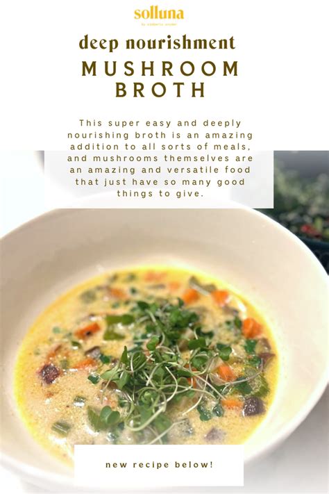 Deep Nourishment Super Easy Mushroom Broth Recipe | Solluna by Kimberly Snyder