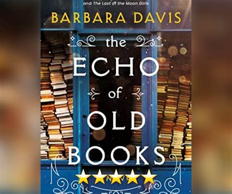 #BookReview: The Echo Of Old Books by Barbara Davis – BookAnon.com