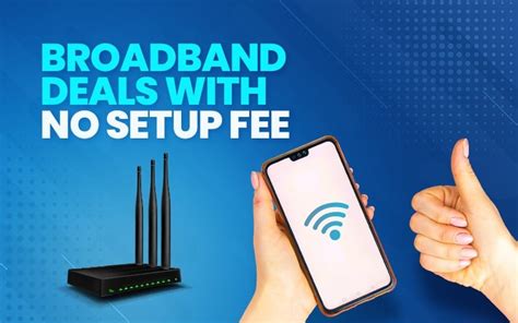 5 Best Broadband Deals With No Setup Fee [December 2024]