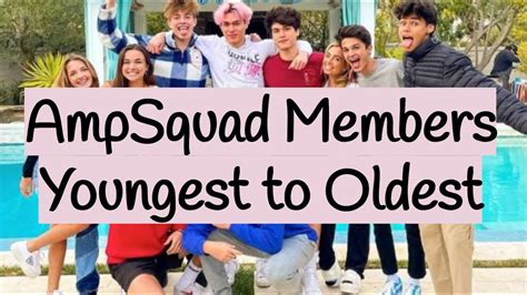 Amp Squad Members Youngest to Oldest - YouTube