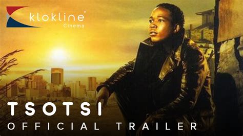 2005 Tsotsi Official Trailer 1 Miramax Films - YouTube