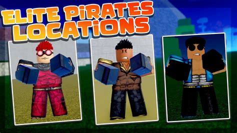 ALL ELITE PIRATE LOCATIONS (BLOX FRUITS) || EASY GUIDE || GET GOD'S CHALICE || - YouTube