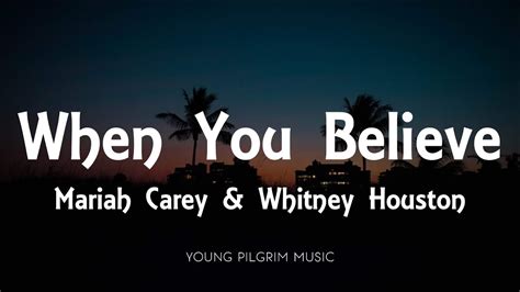 Mariah Carey & Whitney Houston - When You Believe (Lyrics) - YouTube