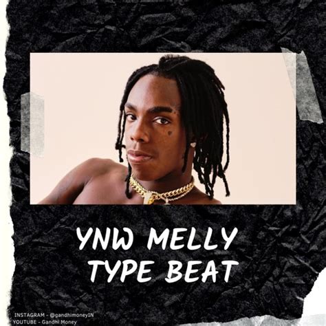 Stream YNW Melly Type by Gandhi Money | Listen online for free on SoundCloud